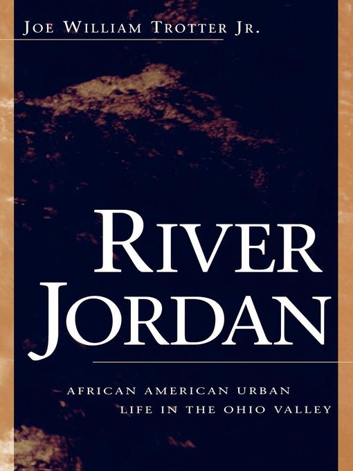 Title details for River Jordan by Joe William Trotter Jr. - Available